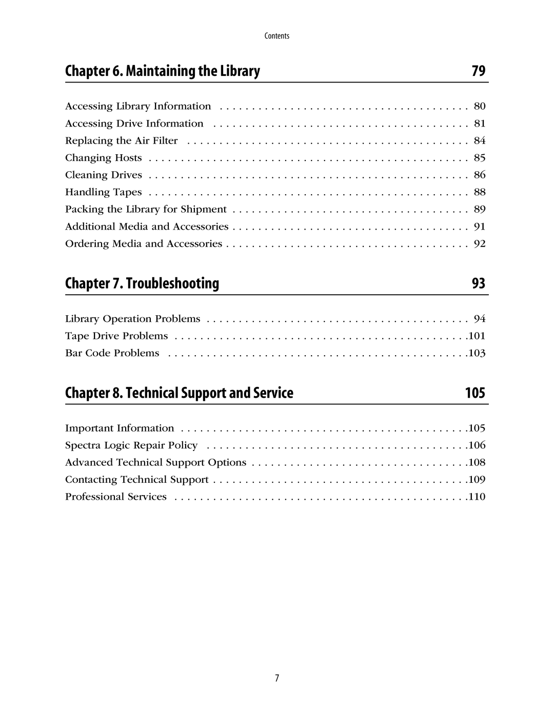 Spectra Logic 10000 manual Troubleshooting, Technical Support and Service, Maintaining the Library 