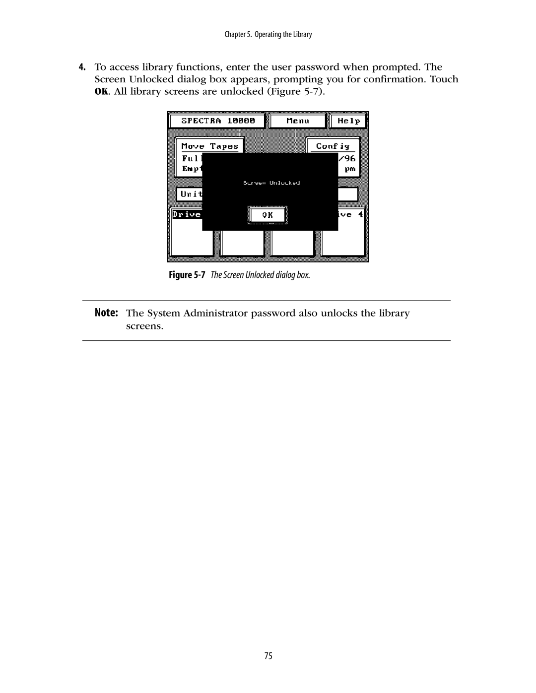 Spectra Logic 10000 manual 7The Screen Unlocked dialog box 