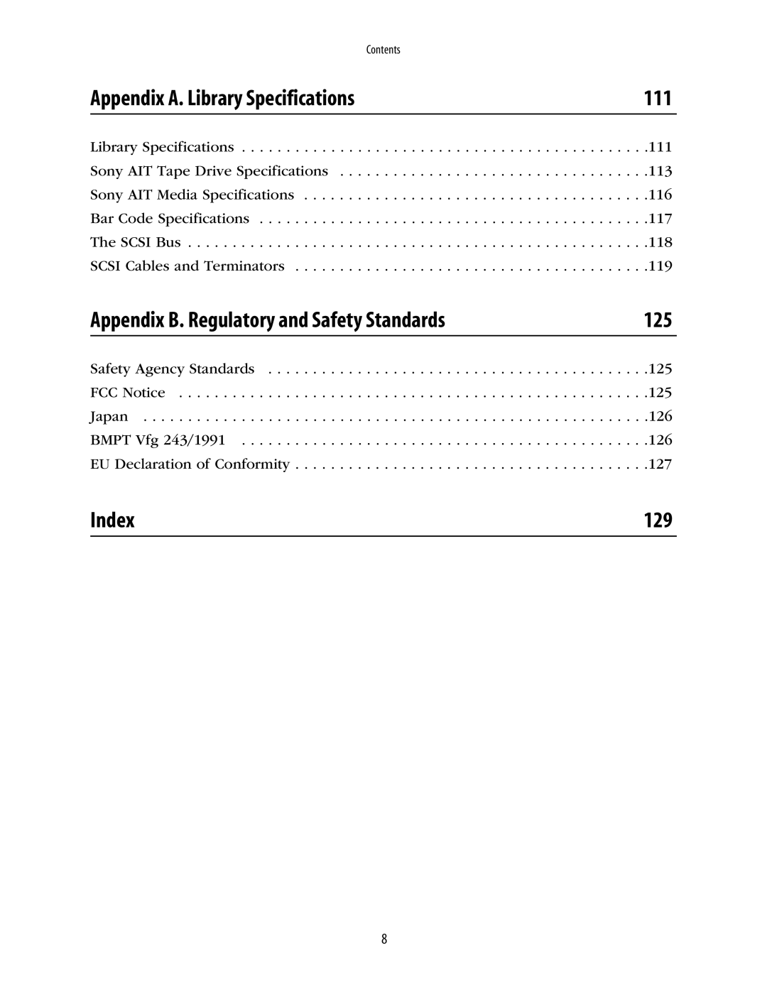 Spectra Logic 10000 manual 111, Appendix B. Regulatory and Safety Standards, Index, Appendix A. Library Specifications 