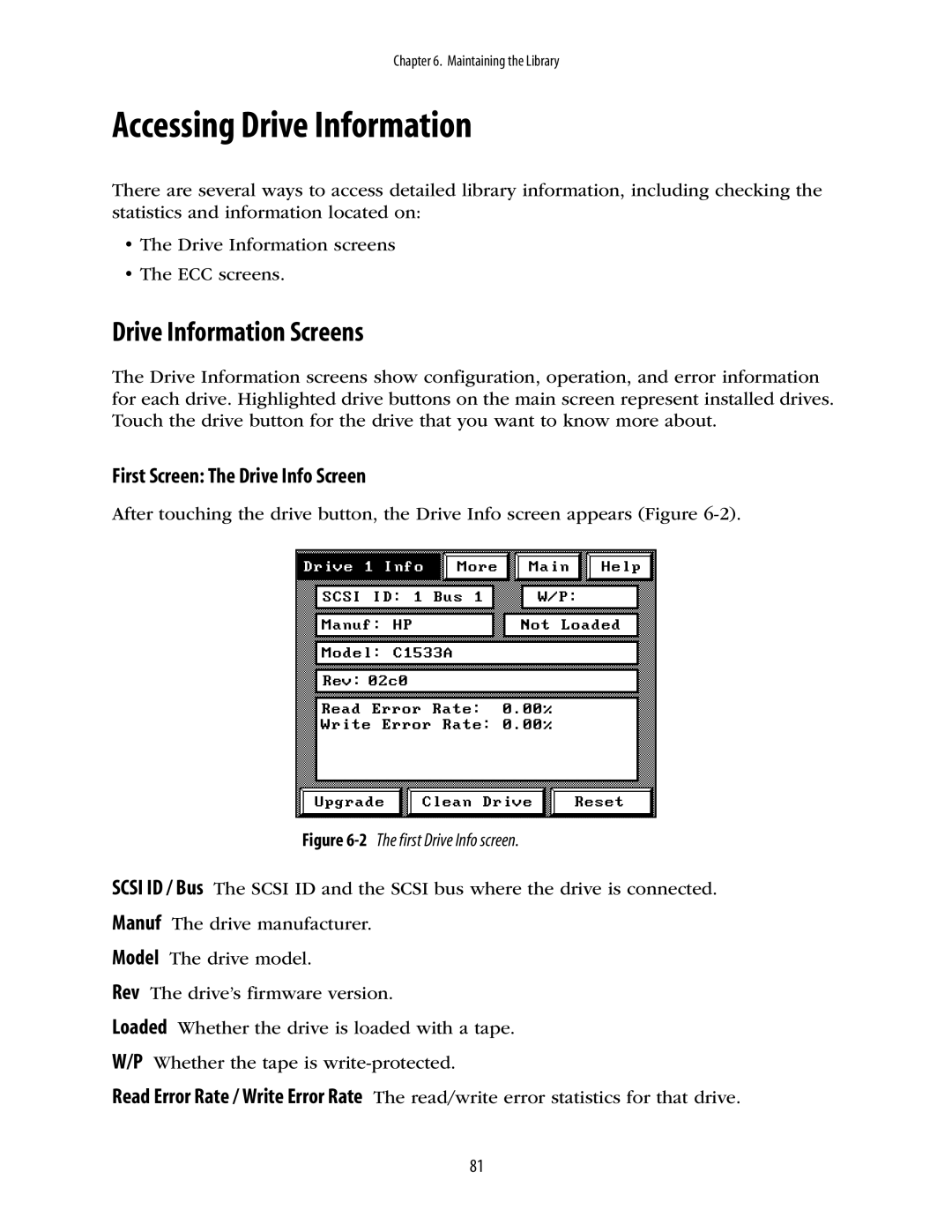 Spectra Logic 10000 manual Accessing Drive Information, Drive Information Screens, First Screen The Drive Info Screen 