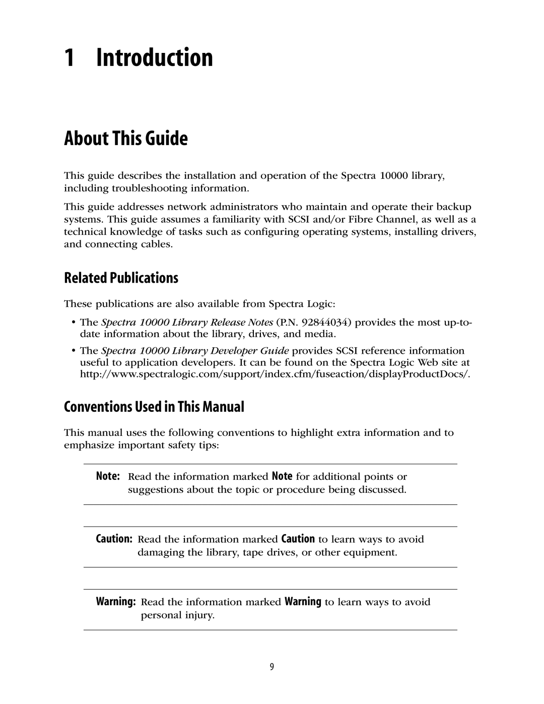 Spectra Logic 10000 manual Introduction, About This Guide, Related Publications, Conventions Used in This Manual 