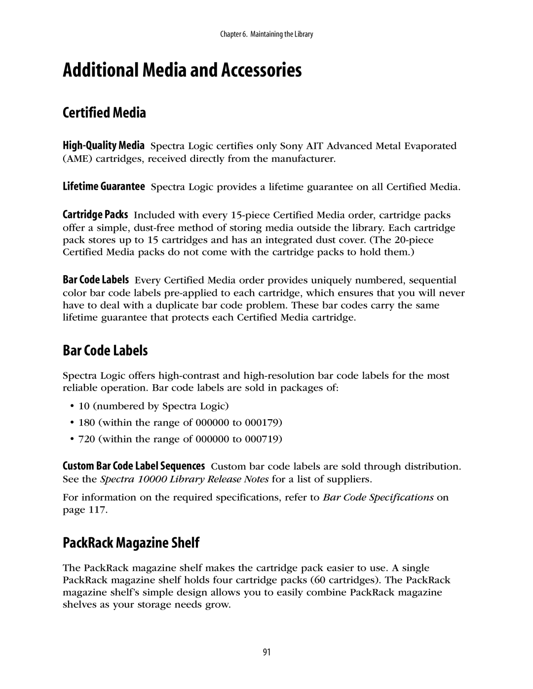 Spectra Logic 10000 manual Additional Media and Accessories, Certified Media, Bar Code Labels, PackRack Magazine Shelf 