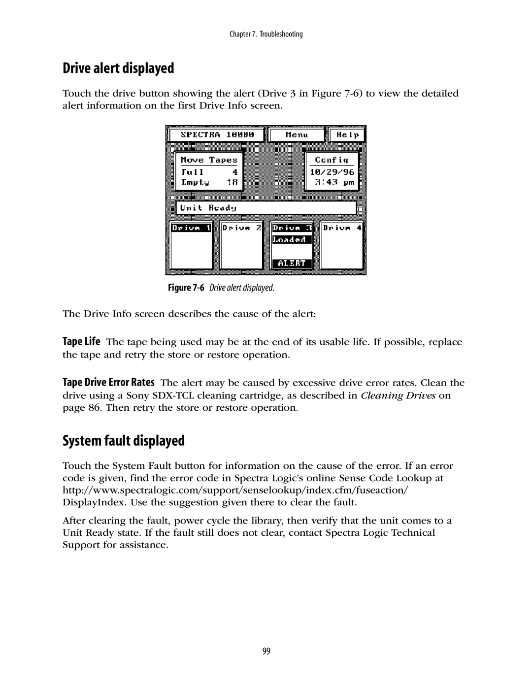 Spectra Logic 10000 manual Drive alert displayed, System fault displayed 