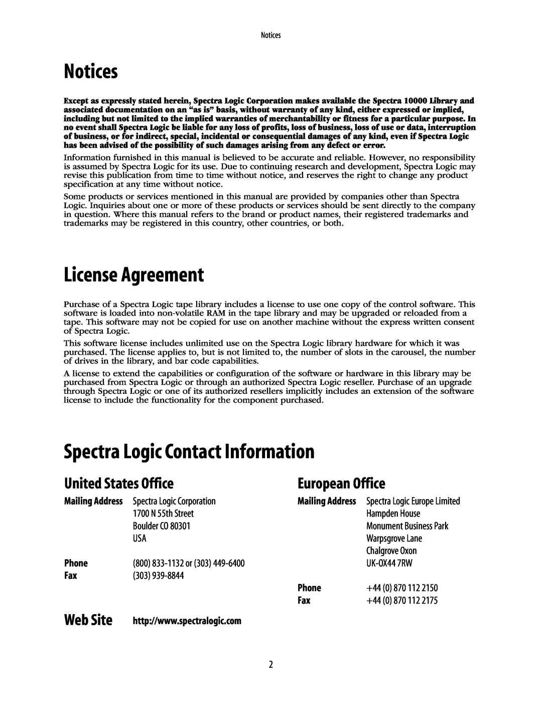 Spectra Logic 10000 Notices, License Agreement, Spectra Logic Contact Information, United States Office, European Office 
