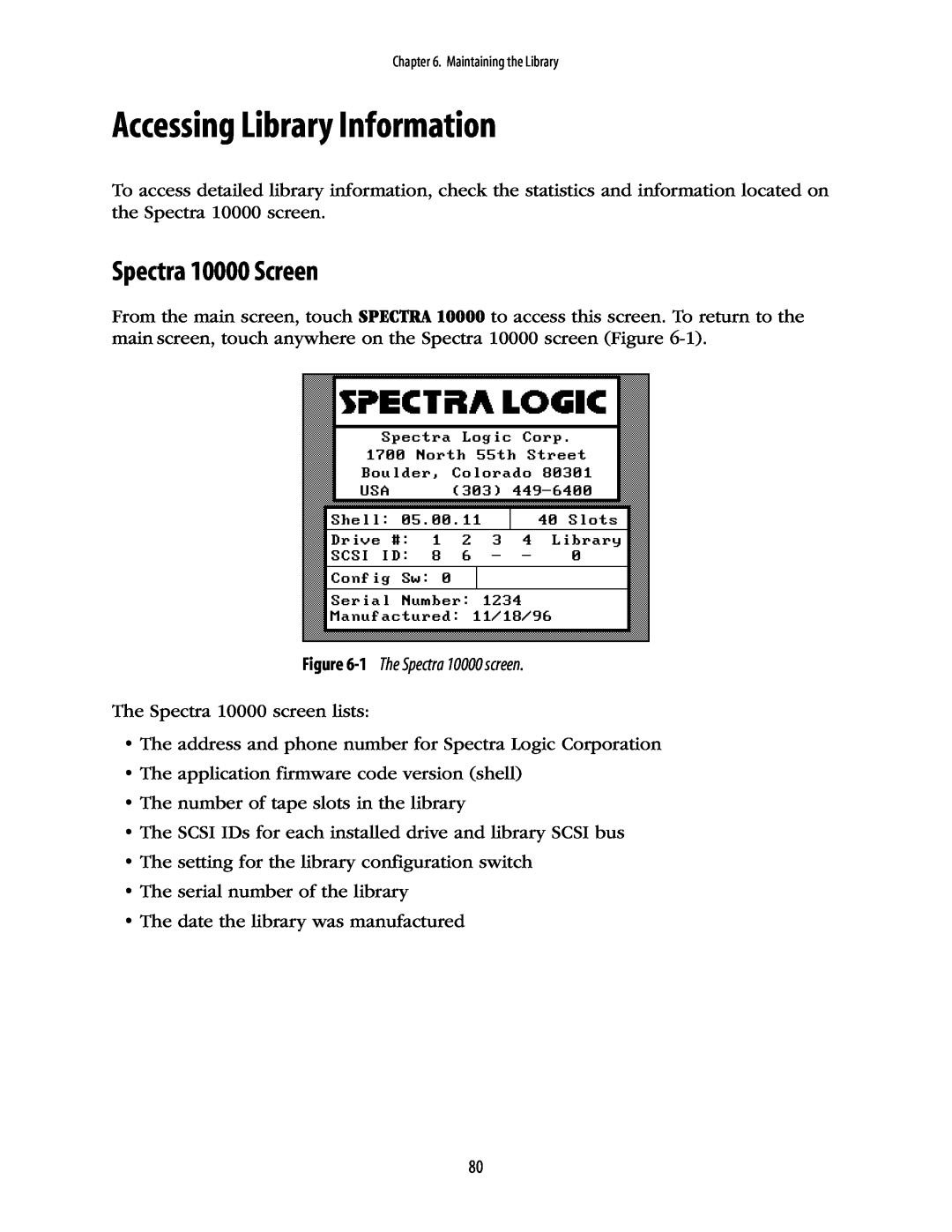 Spectra Logic manual Accessing Library Information, Spectra 10000 Screen, 1 The Spectra 10000 screen 