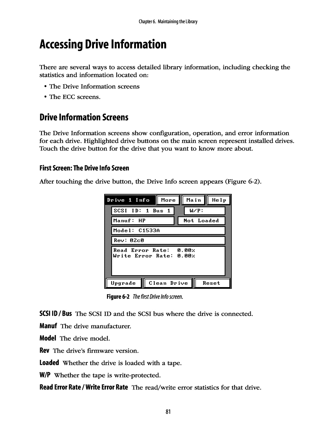 Spectra Logic 10000 manual Accessing Drive Information, Drive Information Screens, First Screen The Drive Info Screen 