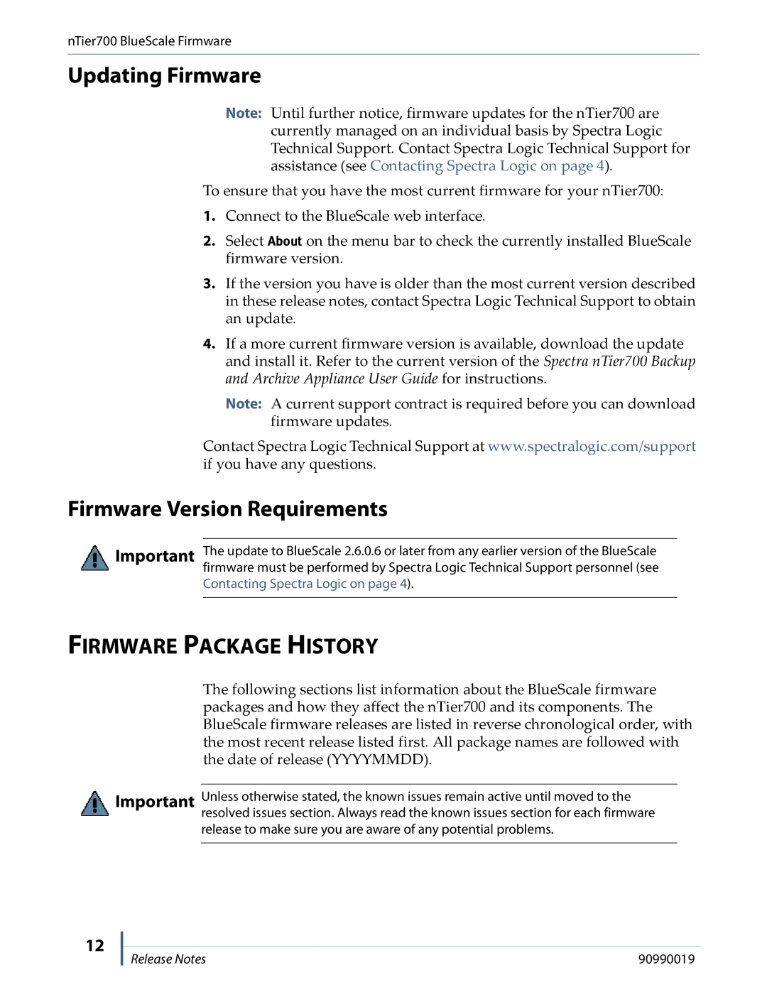 Spectra Logic NTIER700 manual Updating Firmware, Firmware Version Requirements, Firmware Package History 