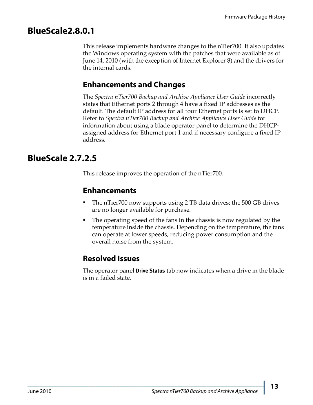 Spectra Logic NTIER700 manual BlueScale2.8.0.1, Enhancements and Changes, Resolved Issues 