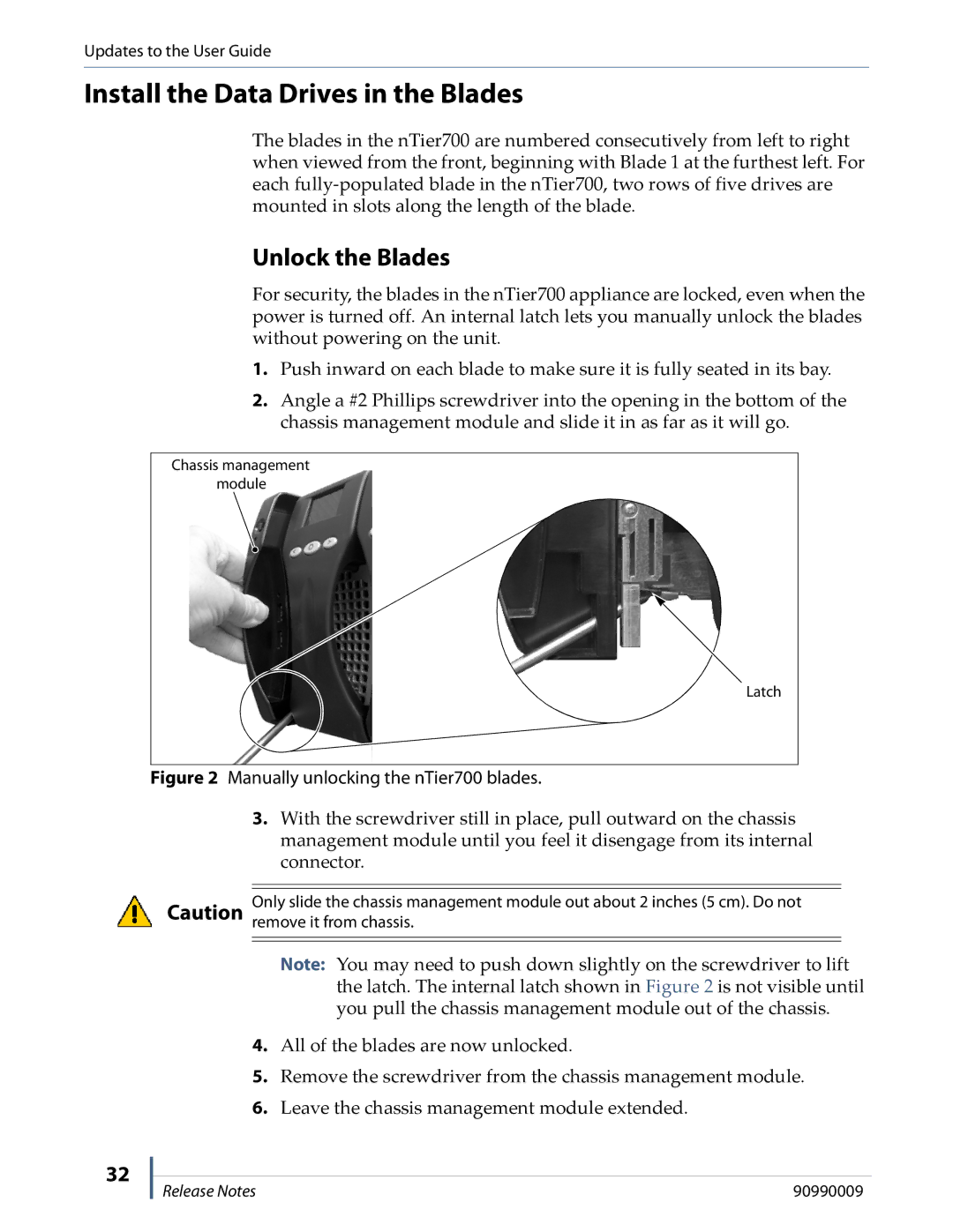 Spectra Logic NTIER700 manual Install the Data Drives in the Blades, Unlock the Blades 