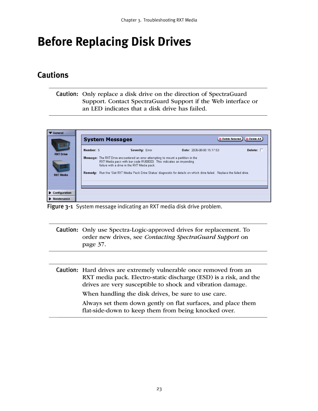 Spectra Logic RXT150 manual Before Replacing Disk Drives, 1System message indicating an RXT media disk drive problem 