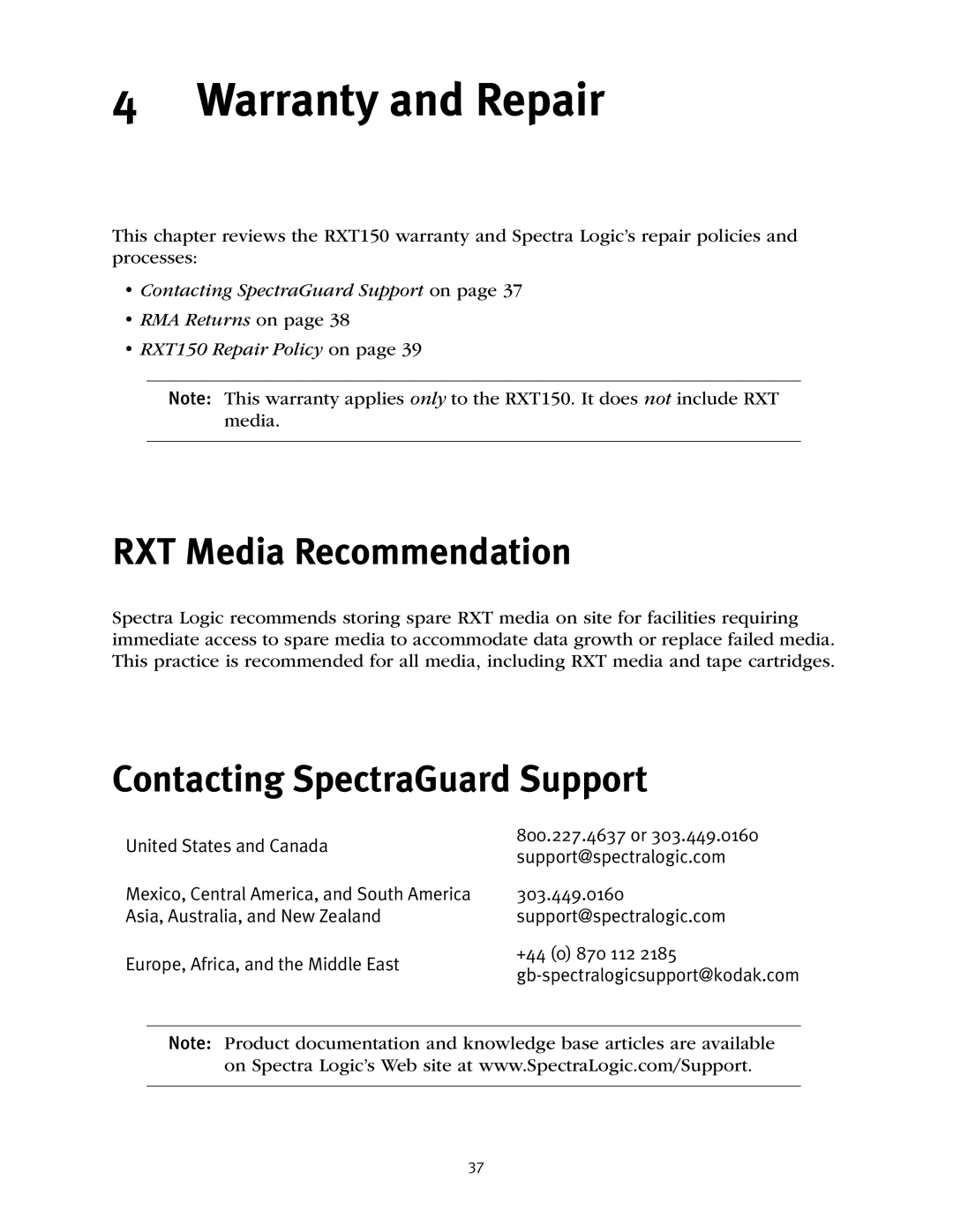 Spectra Logic RXT150 manual RXT Media Recommendation, Contacting SpectraGuard Support 