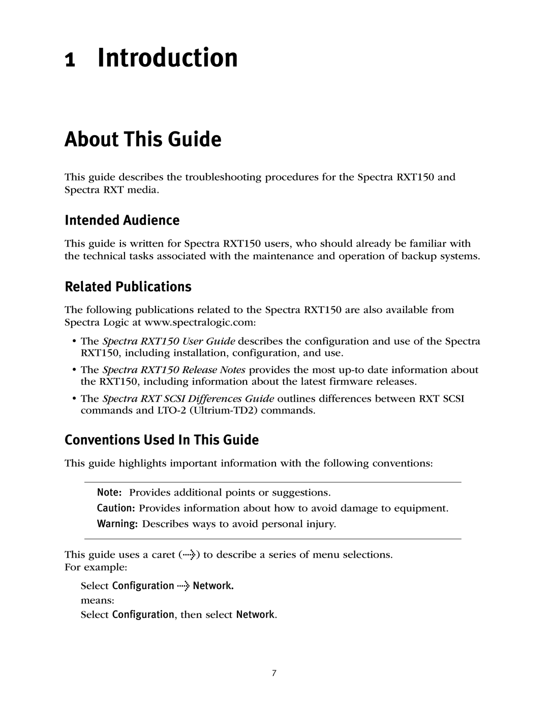 Spectra Logic RXT150 manual About This Guide, Intended Audience, Related Publications, Conventions Used In This Guide 