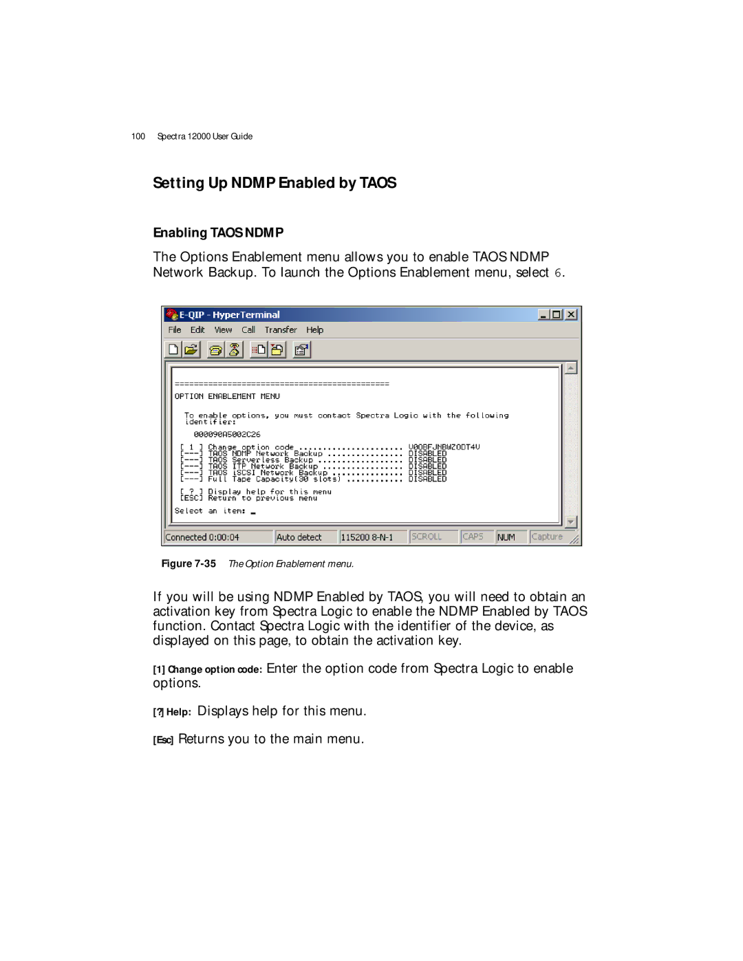 Spectra Logic Spectra 12000 manual Setting Up Ndmp Enabled by Taos, Enabling Taos Ndmp 