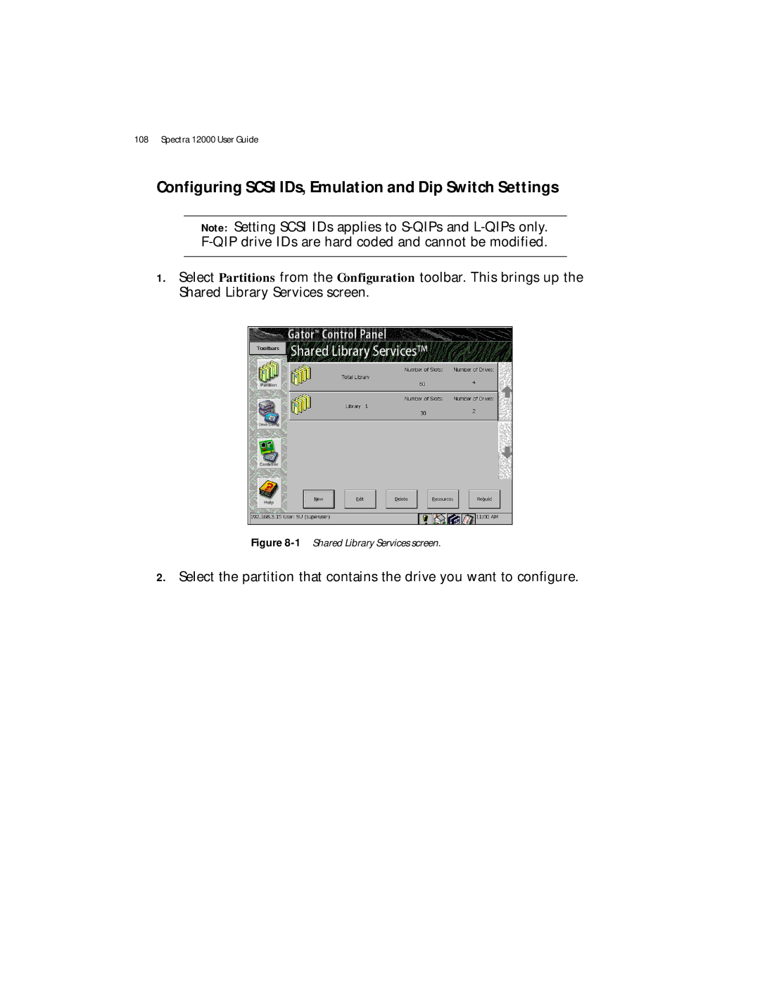 Spectra Logic Spectra 12000 manual Configuring Scsi IDs, Emulation and Dip Switch Settings, 1Shared Library Services screen 