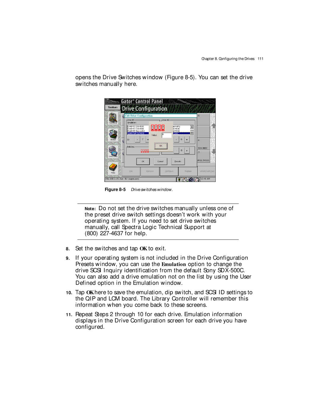 Spectra Logic Spectra 12000 manual 5Drive switches window 