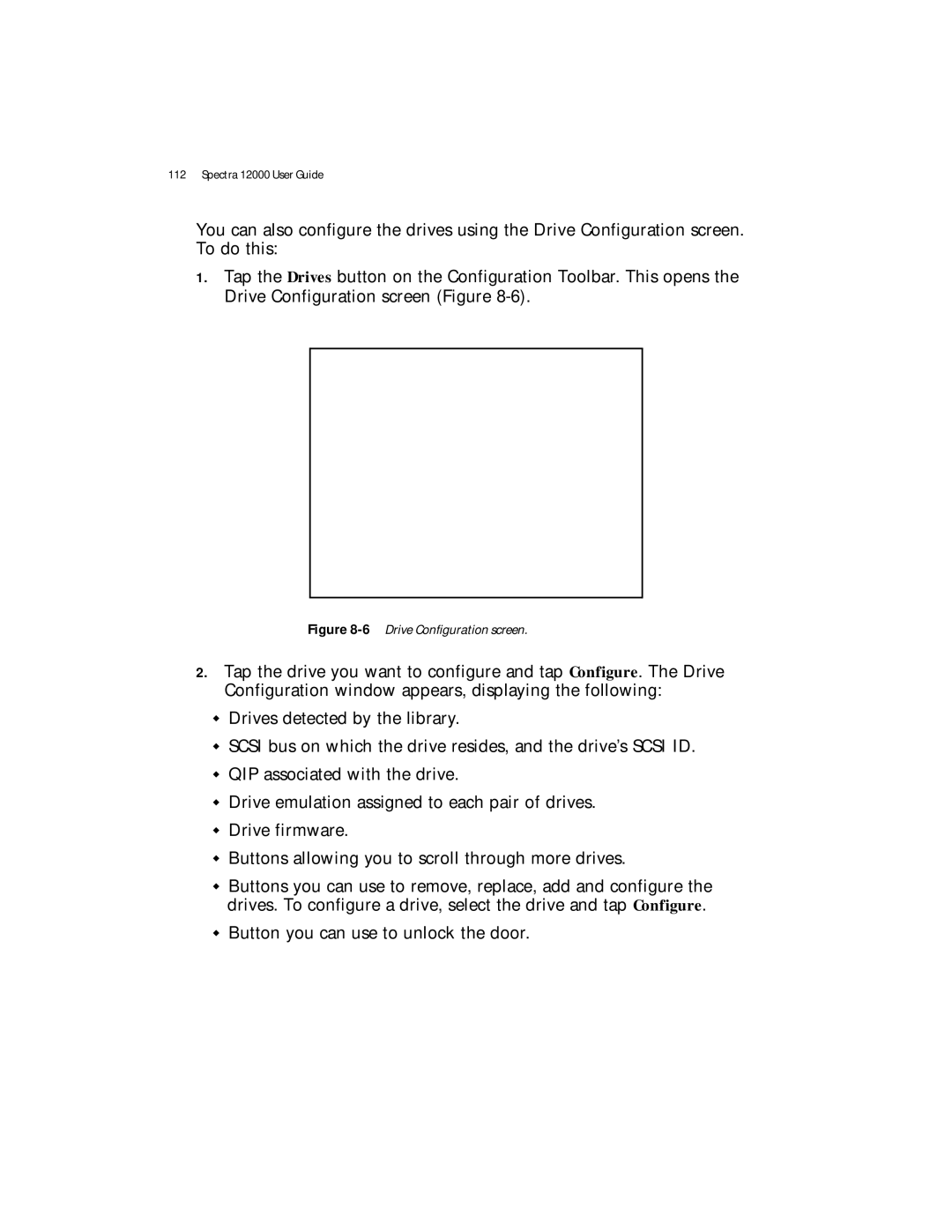 Spectra Logic Spectra 12000 manual 6Drive Configuration screen 