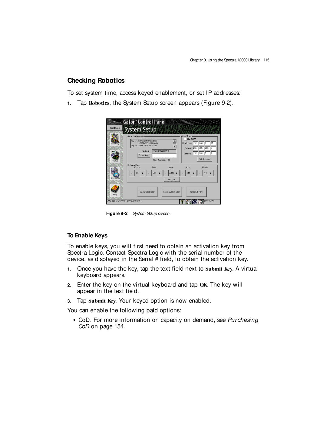 Spectra Logic Spectra 12000 manual Checking Robotics, To Enable Keys 