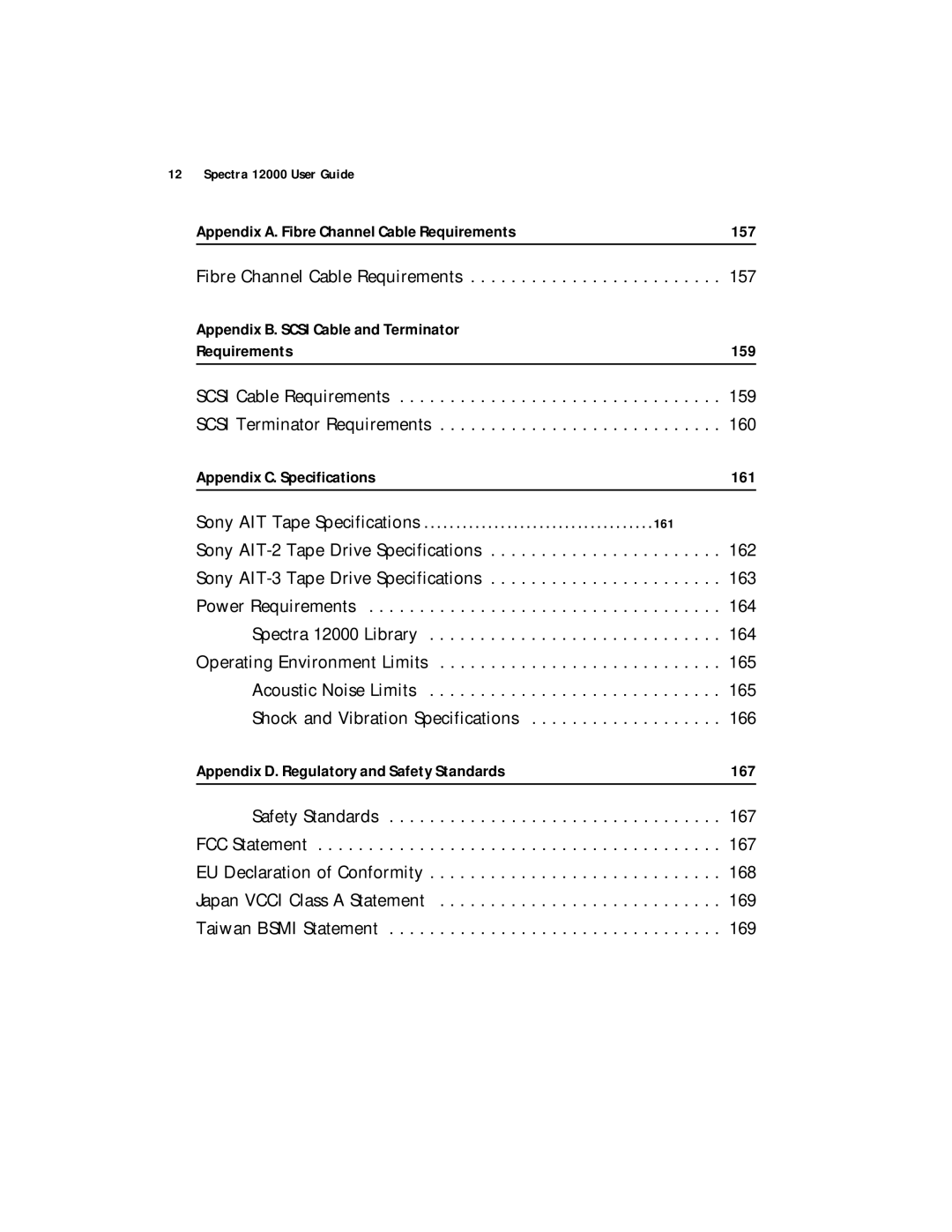 Spectra Logic Spectra 12000 manual Appendix A. Fibre Channel Cable Requirements 157, Appendix C. Specifications 161 