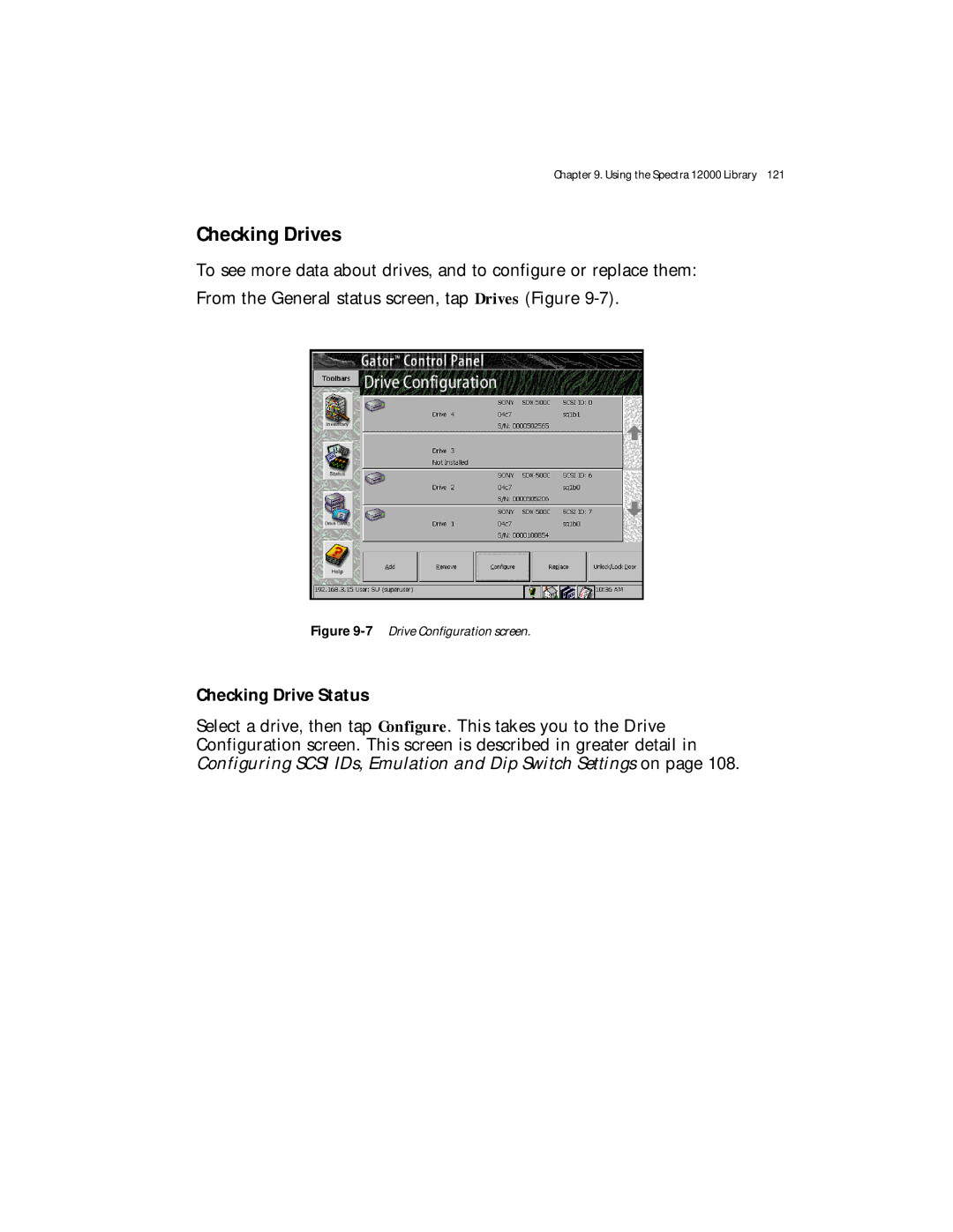 Spectra Logic Spectra 12000 manual Checking Drives, Checking Drive Status 