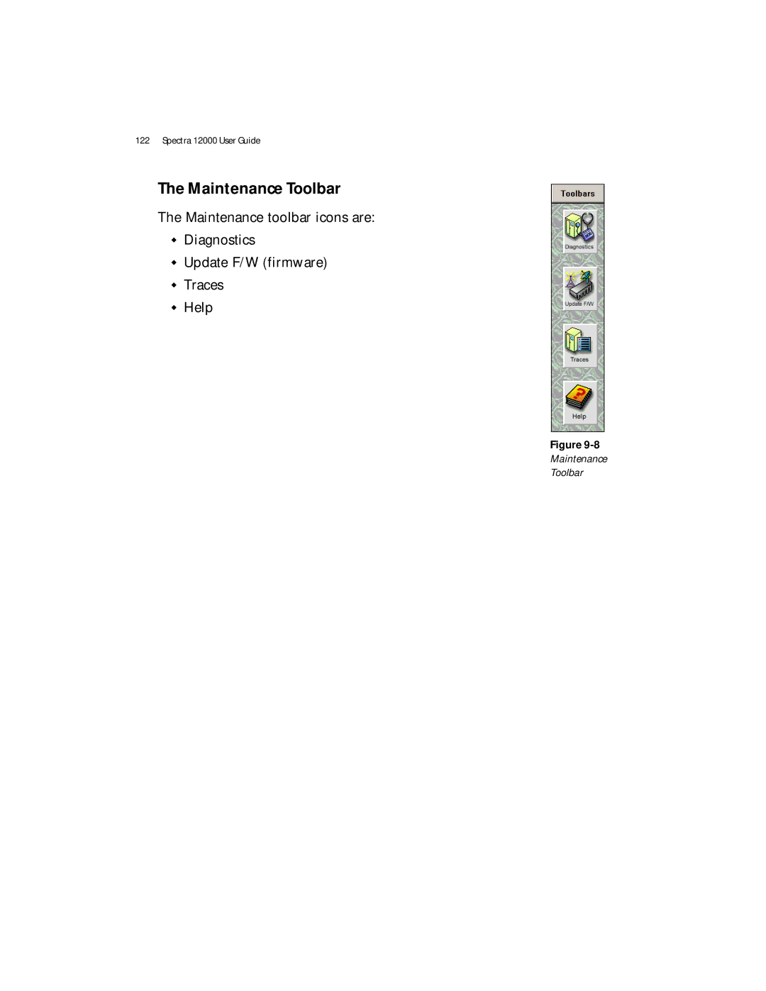 Spectra Logic Spectra 12000 manual Maintenance Toolbar 