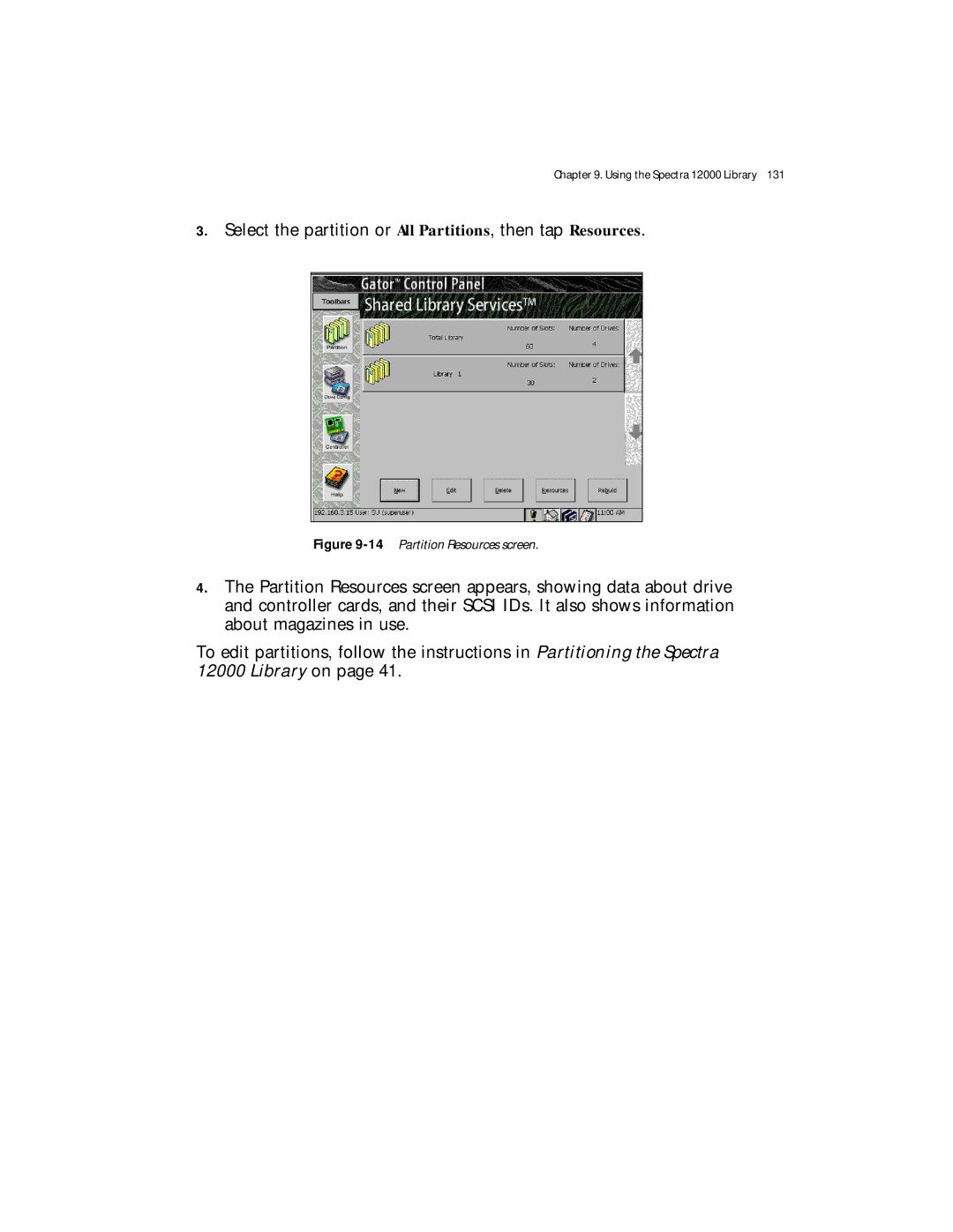 Spectra Logic Spectra 12000 manual 14Partition Resources screen 