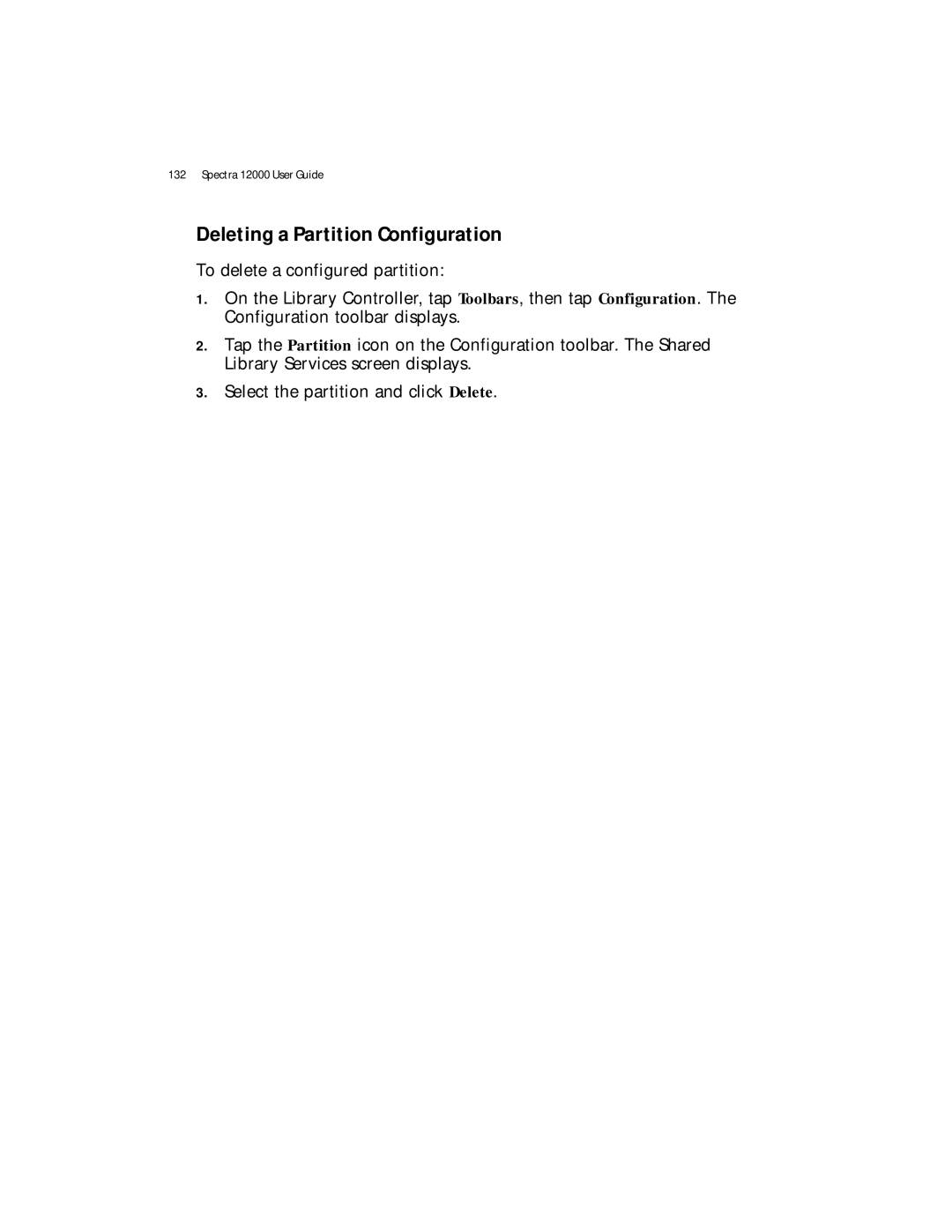 Spectra Logic Spectra 12000 manual Deleting a Partition Configuration 