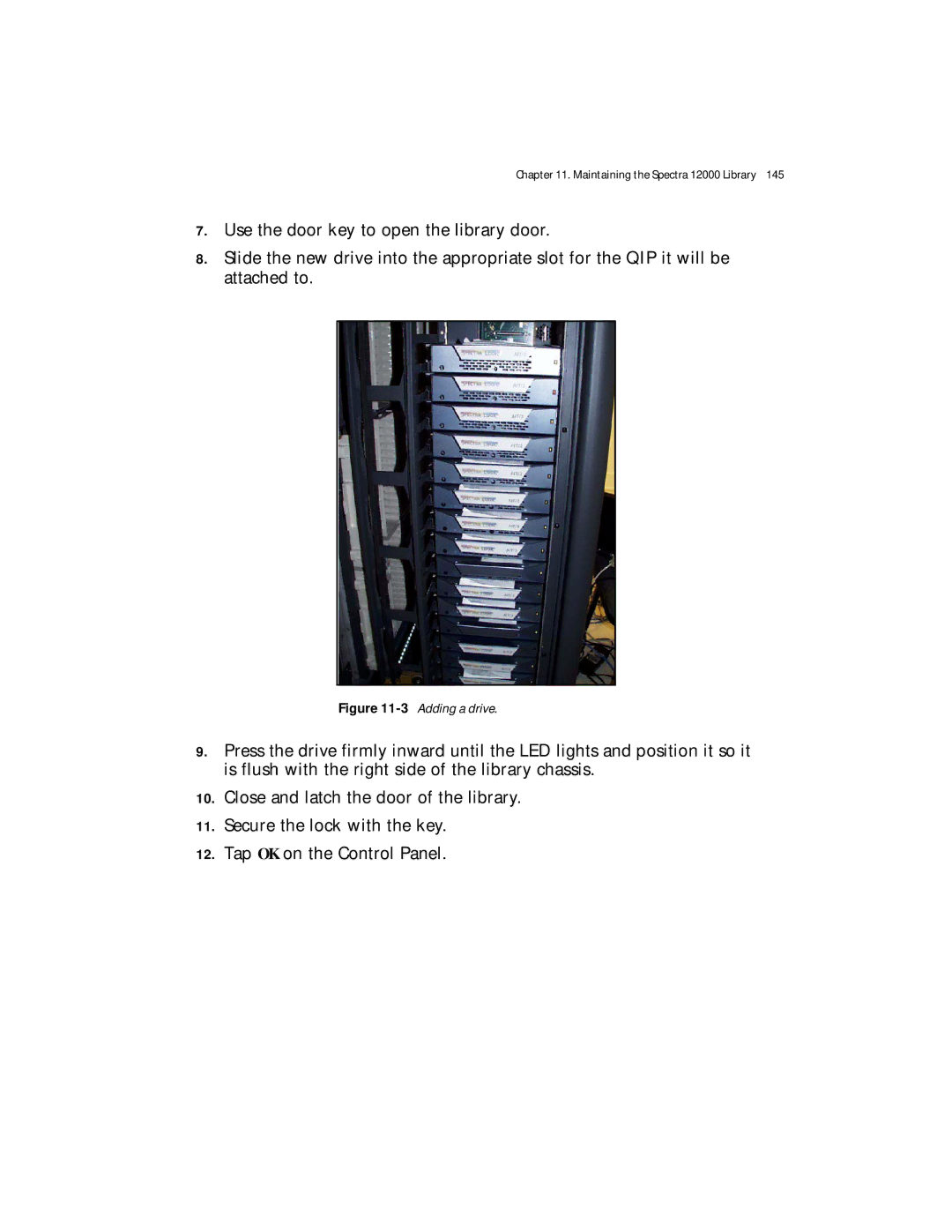 Spectra Logic Spectra 12000 manual 3Adding a drive 