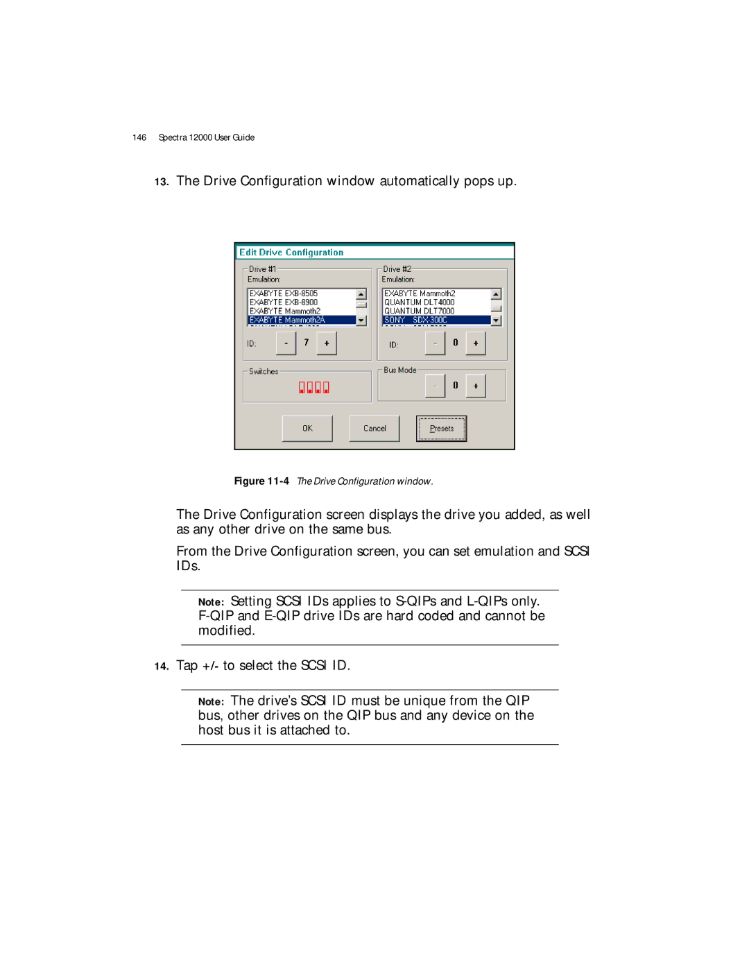 Spectra Logic Spectra 12000 manual 4The Drive Configuration window 