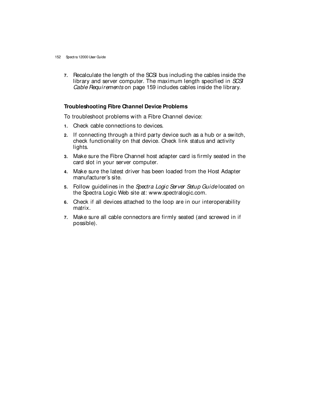 Spectra Logic Spectra 12000 manual Troubleshooting Fibre Channel Device Problems 