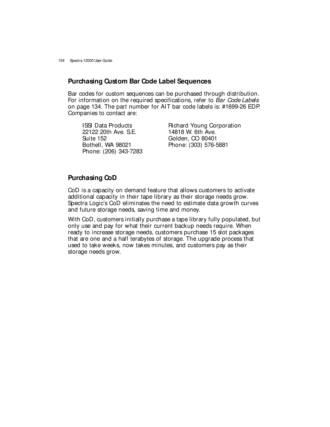 Spectra Logic Spectra 12000 manual Purchasing Custom Bar Code Label Sequences, Purchasing CoD 