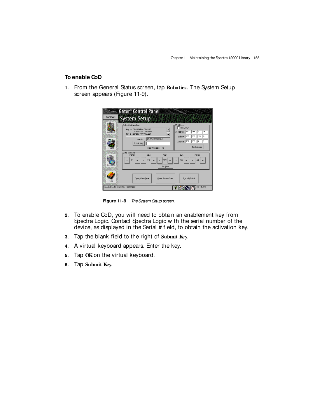 Spectra Logic Spectra 12000 manual To enable CoD, 9The System Setup screen 