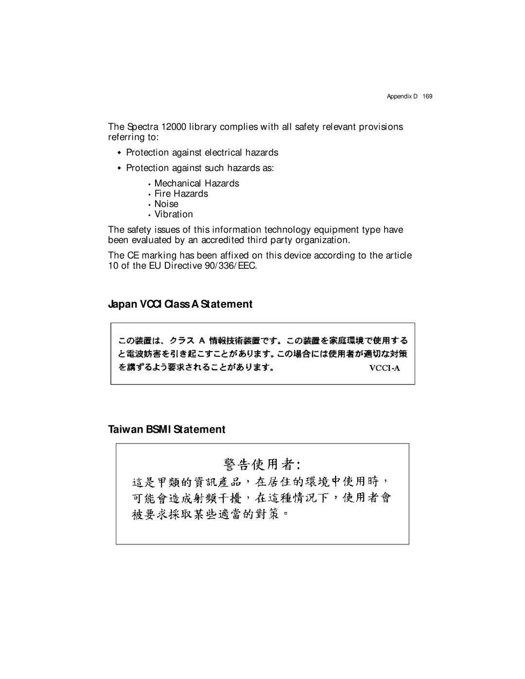 Spectra Logic Spectra 12000 manual Japan Vcci Class a Statement Taiwan Bsmi Statement 