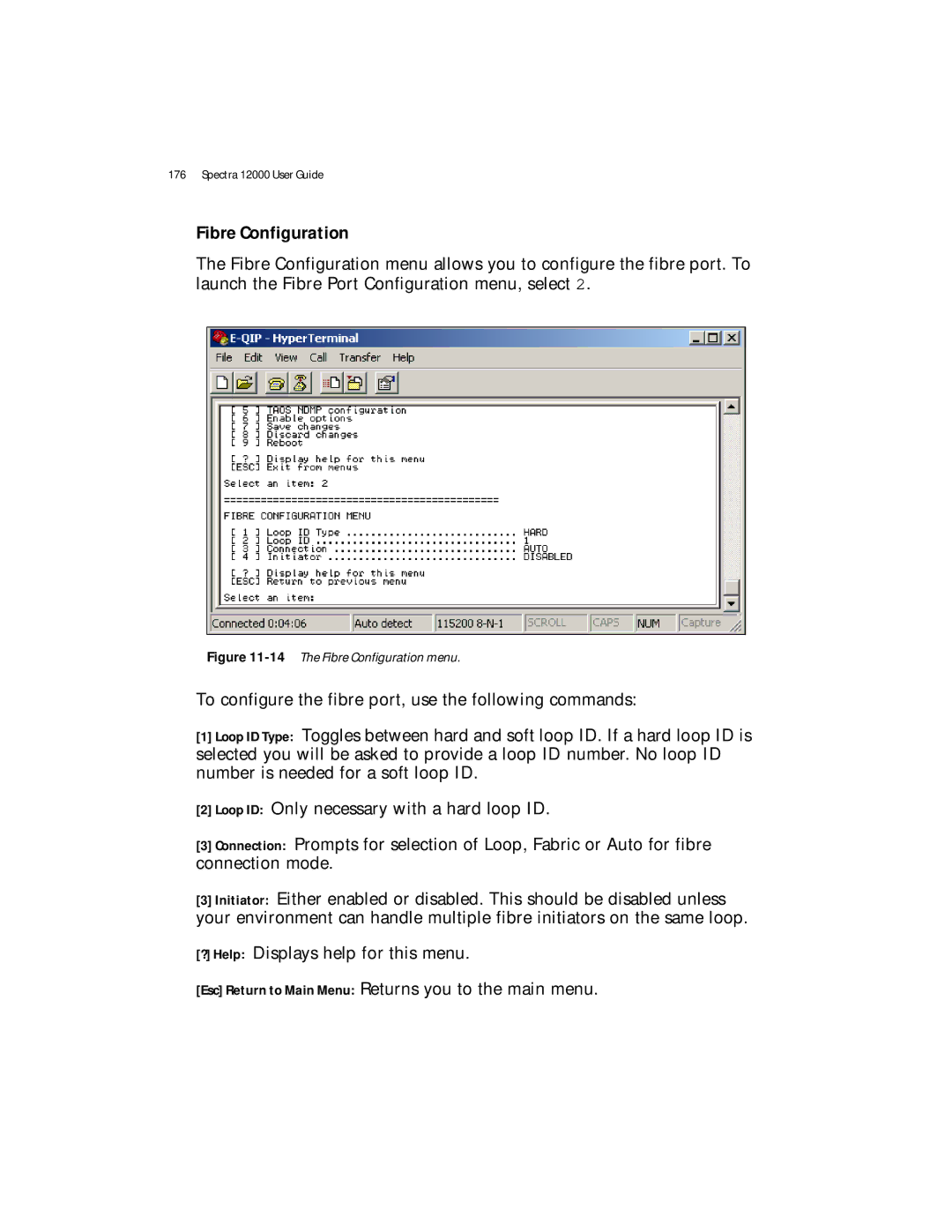 Spectra Logic Spectra 12000 manual 14The Fibre Configuration menu 