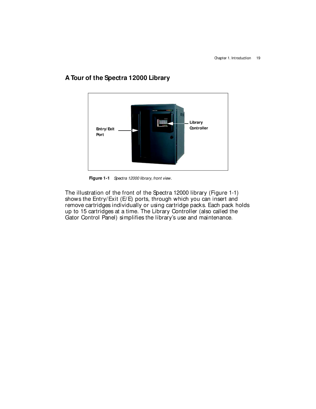 Spectra Logic manual Tour of the Spectra 12000 Library, 1Spectra 12000 library, front view 