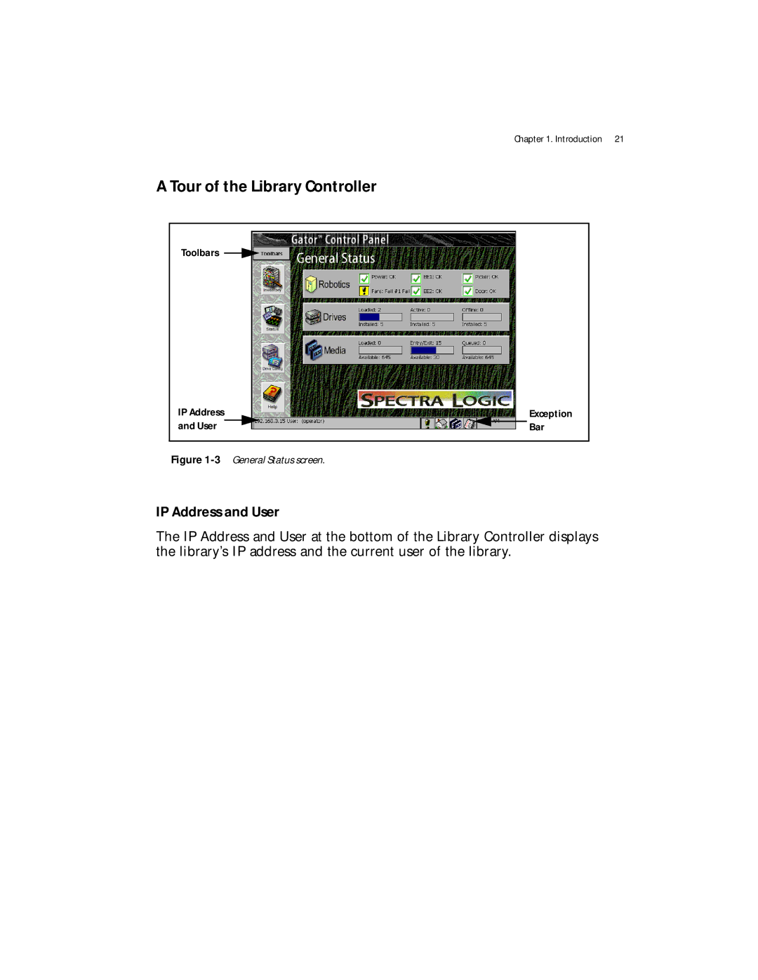 Spectra Logic Spectra 12000 manual Tour of the Library Controller, IP Address and User 