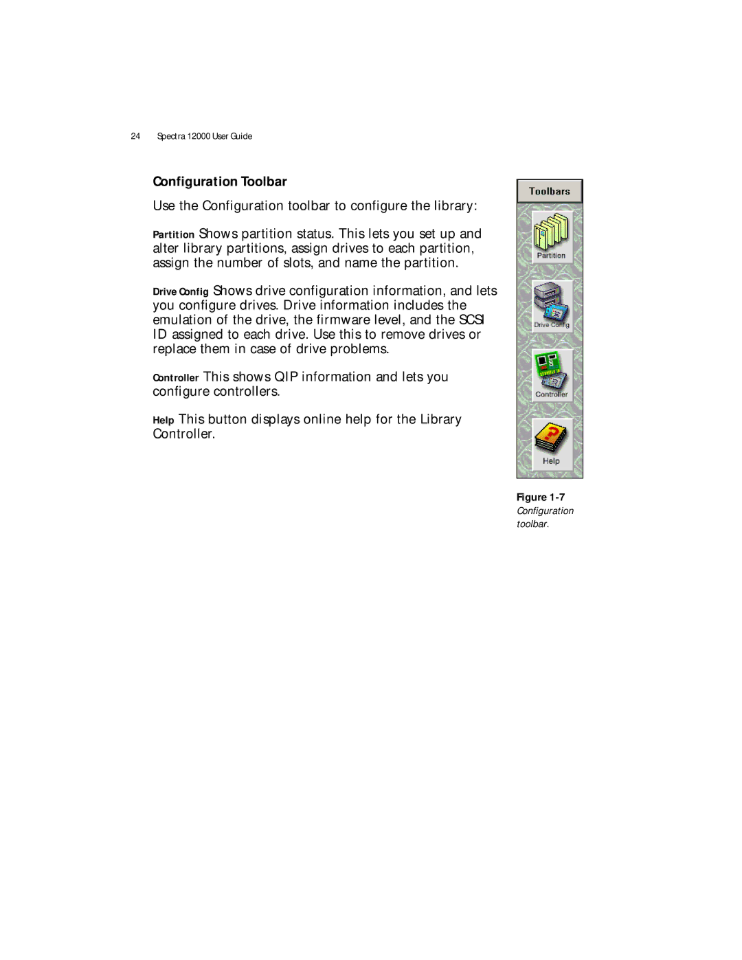 Spectra Logic Spectra 12000 manual Configuration Toolbar, Configuration toolbar 