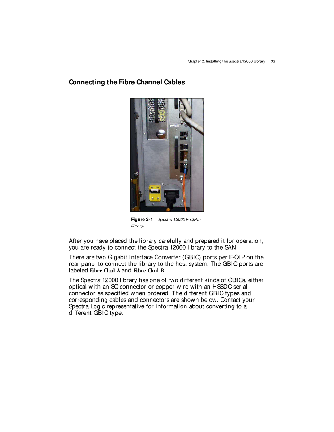 Spectra Logic manual Connecting the Fibre Channel Cables, 1Spectra 12000 F-QIP in library 