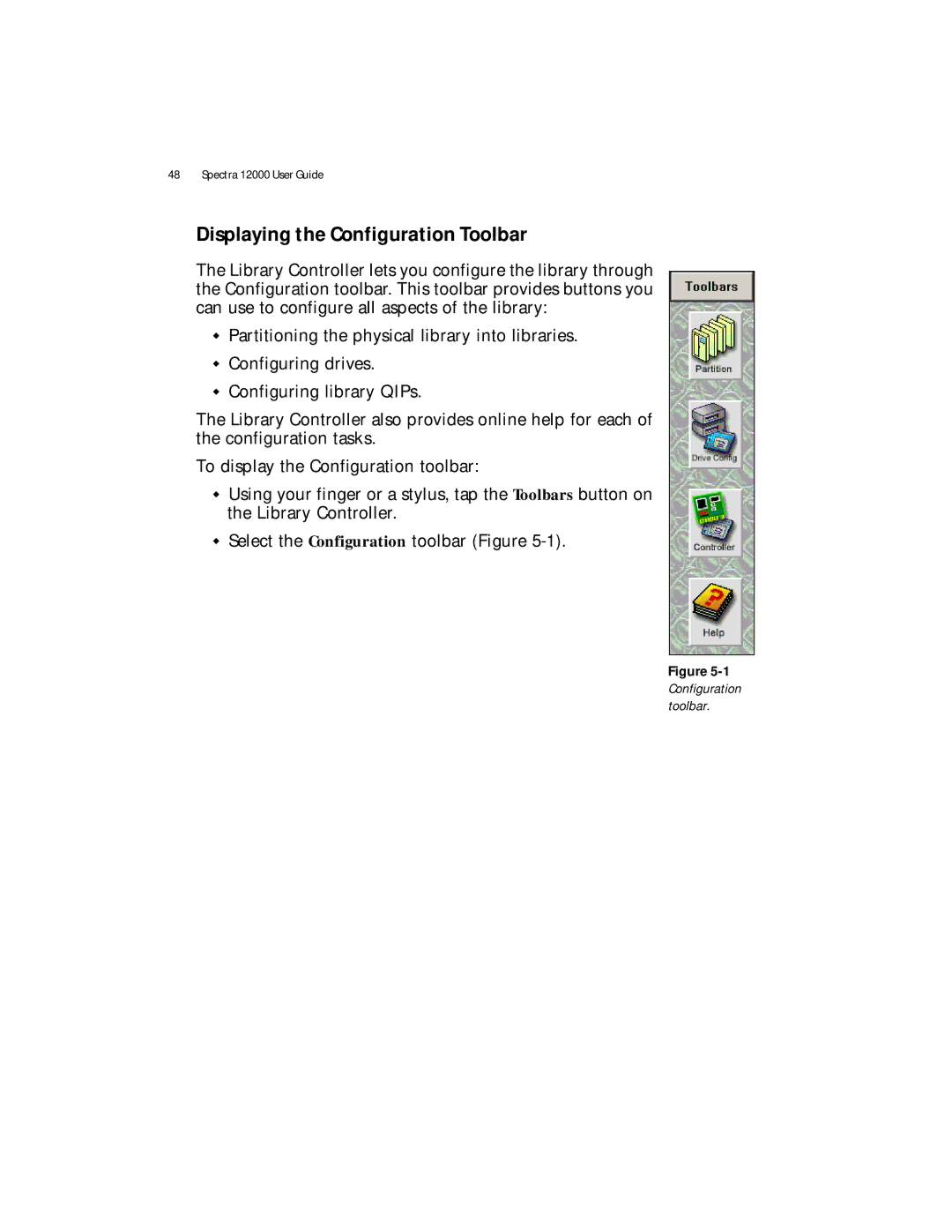 Spectra Logic Spectra 12000 manual Displaying the Configuration Toolbar 