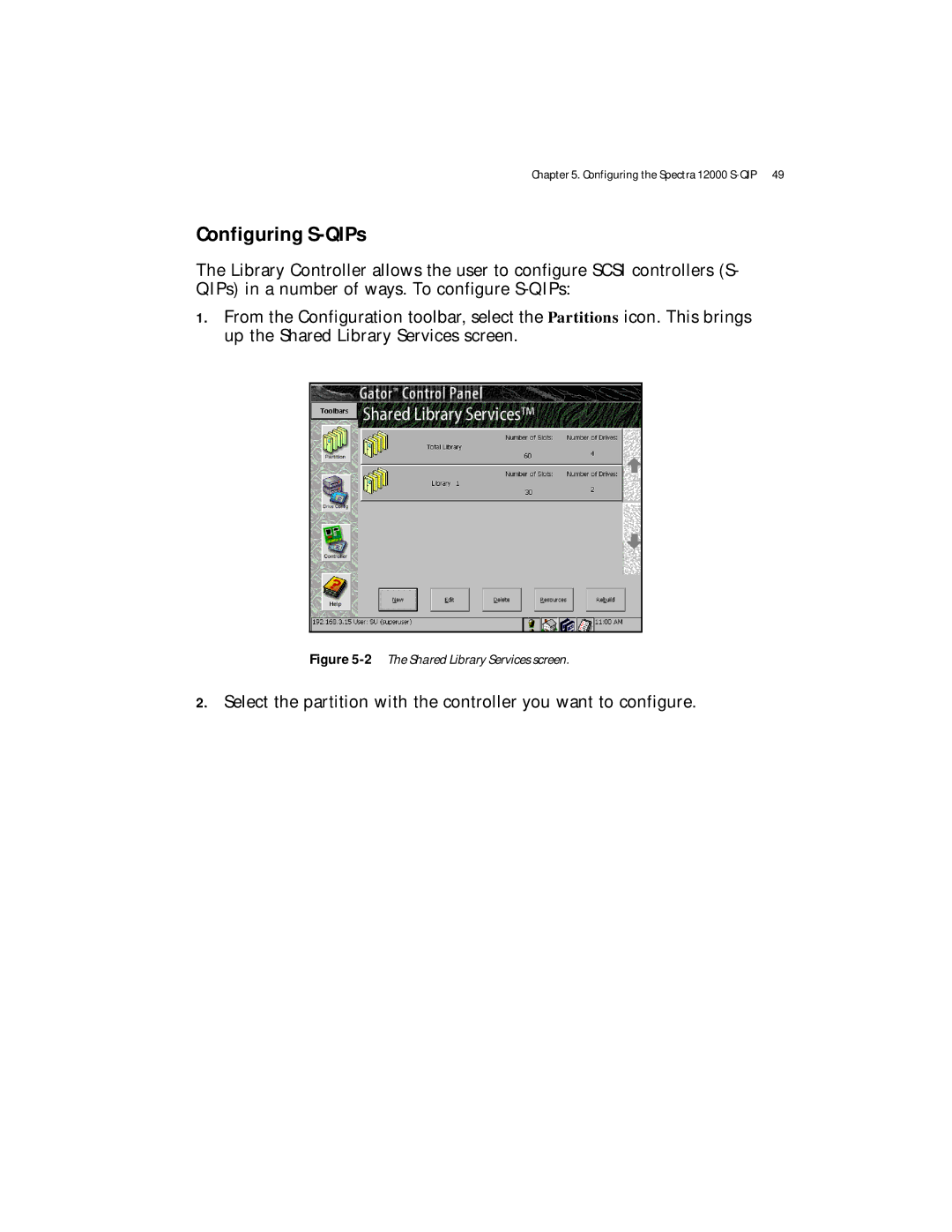 Spectra Logic Spectra 12000 manual Configuring S-QIPs, 2The Shared Library Services screen 