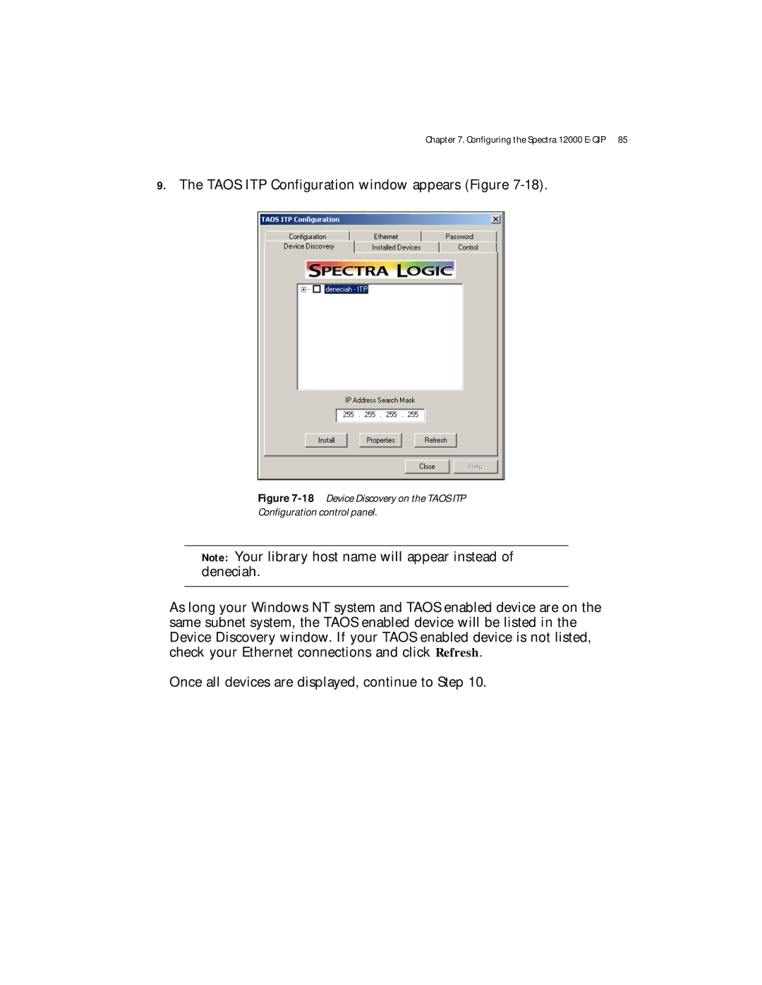 Spectra Logic Spectra 12000 manual Taos ITP Configuration window appears Figure 