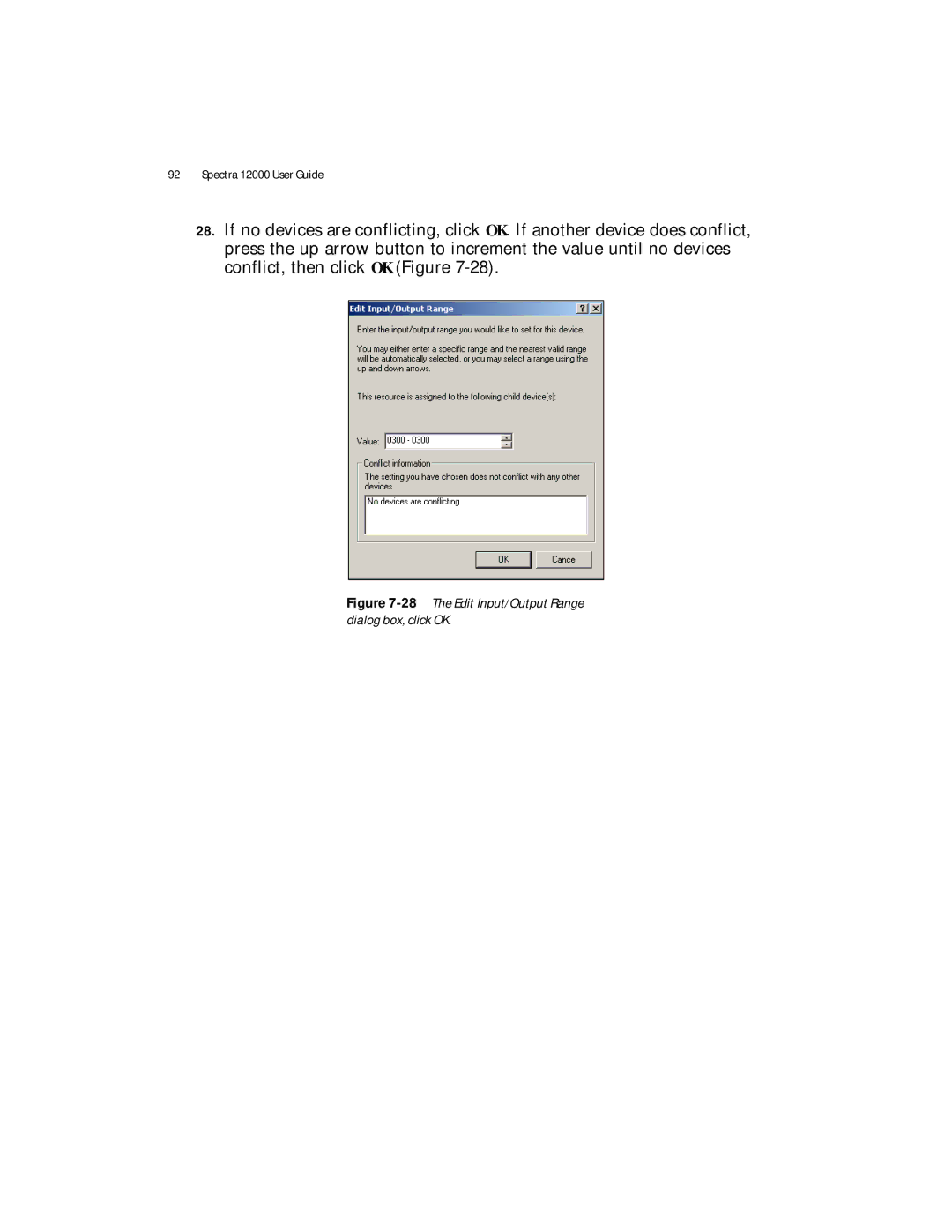 Spectra Logic Spectra 12000 manual 28The Edit Input/Output Range dialog box, click OK 