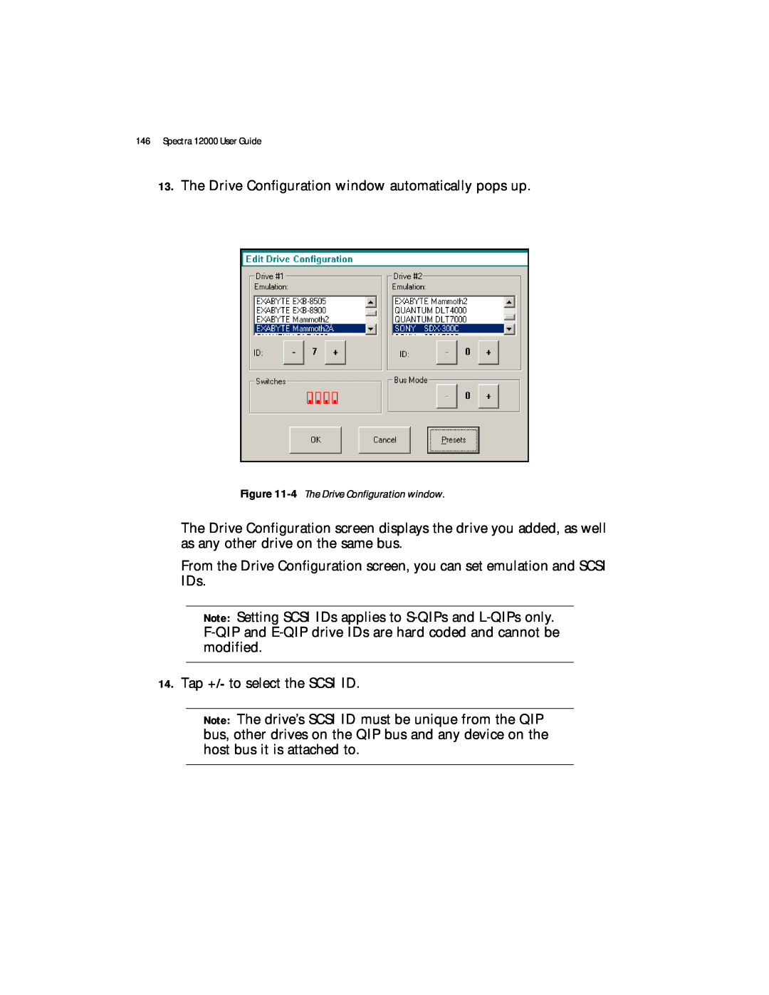 Spectra Logic manual 4 The Drive Configuration window, Spectra 12000 User Guide 