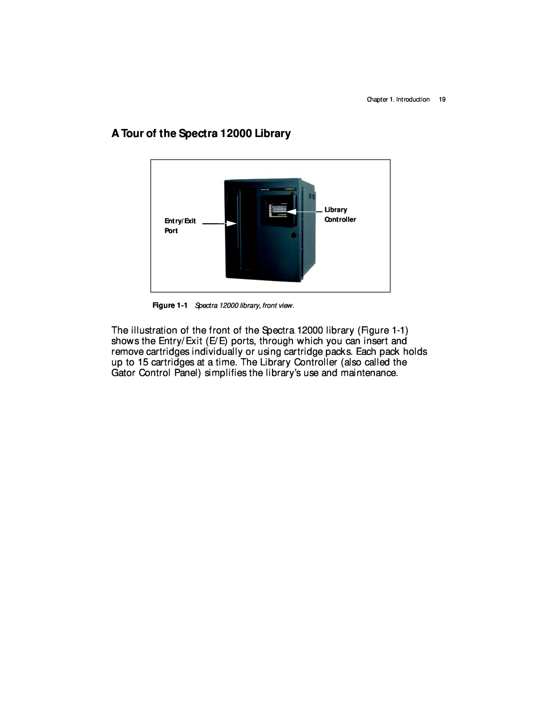 Spectra Logic manual A Tour of the Spectra 12000 Library, 1 Spectra 12000 library, front view 