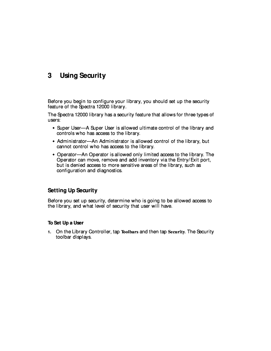 Spectra Logic Spectra 12000 manual Using Security, Setting Up Security, To Set Up a User 
