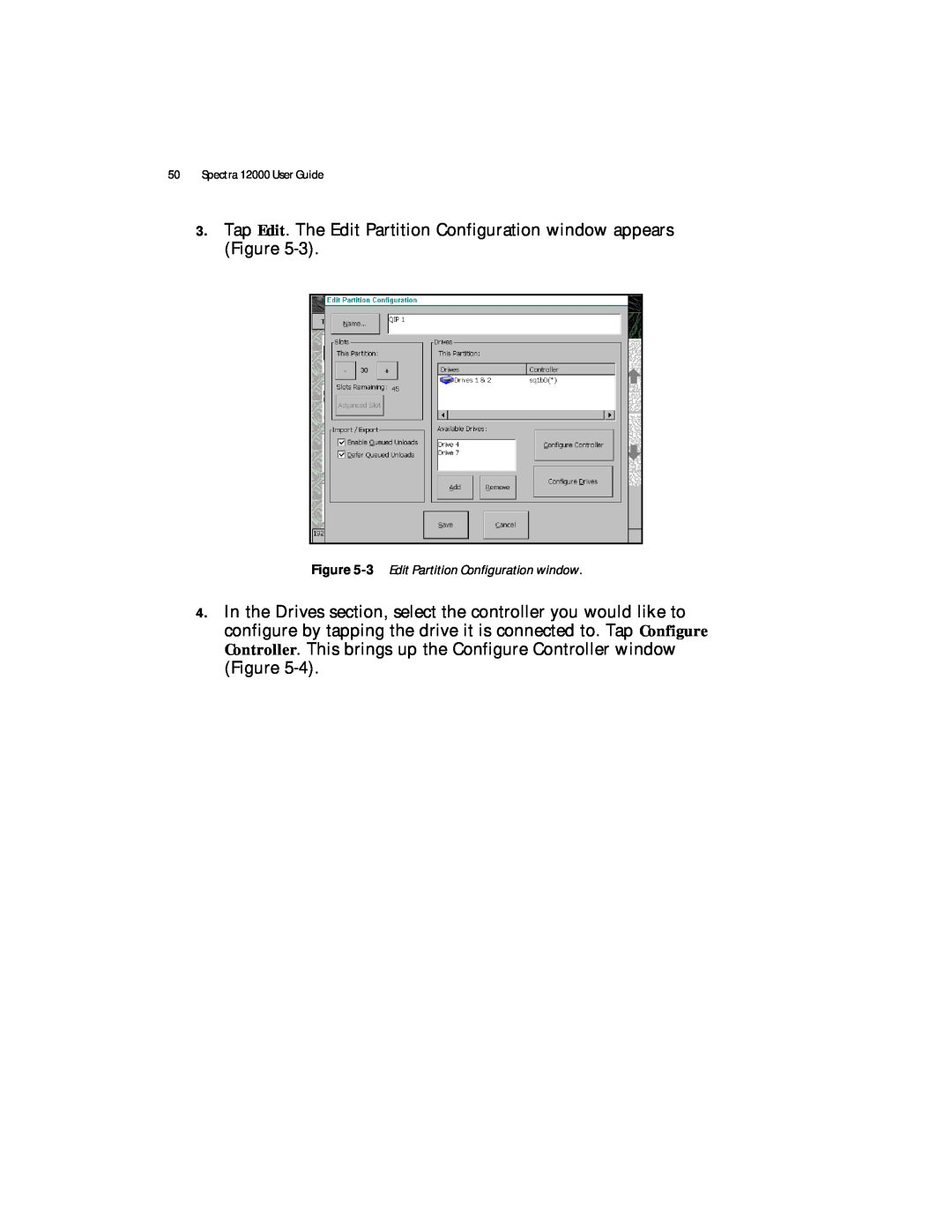 Spectra Logic Spectra 12000 manual 3 Edit Partition Configuration window 