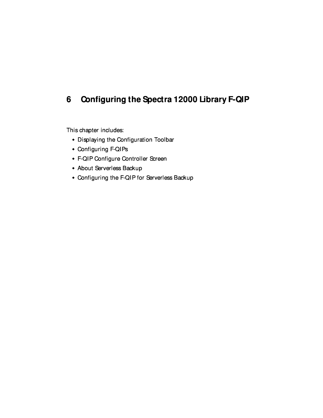 Spectra Logic Configuring the Spectra 12000 Library F-QIP, This chapter includes Displaying the Configuration Toolbar 