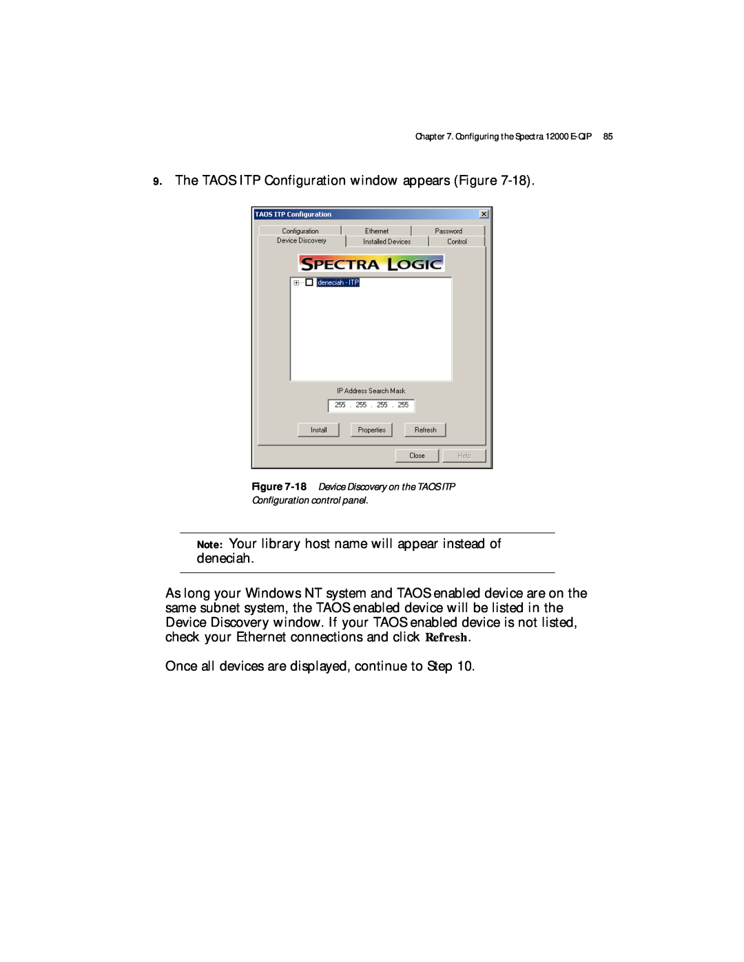 Spectra Logic Spectra 12000 manual 18 Device Discovery on the TAOS ITP, The TAOS ITP Configuration window appears Figure 