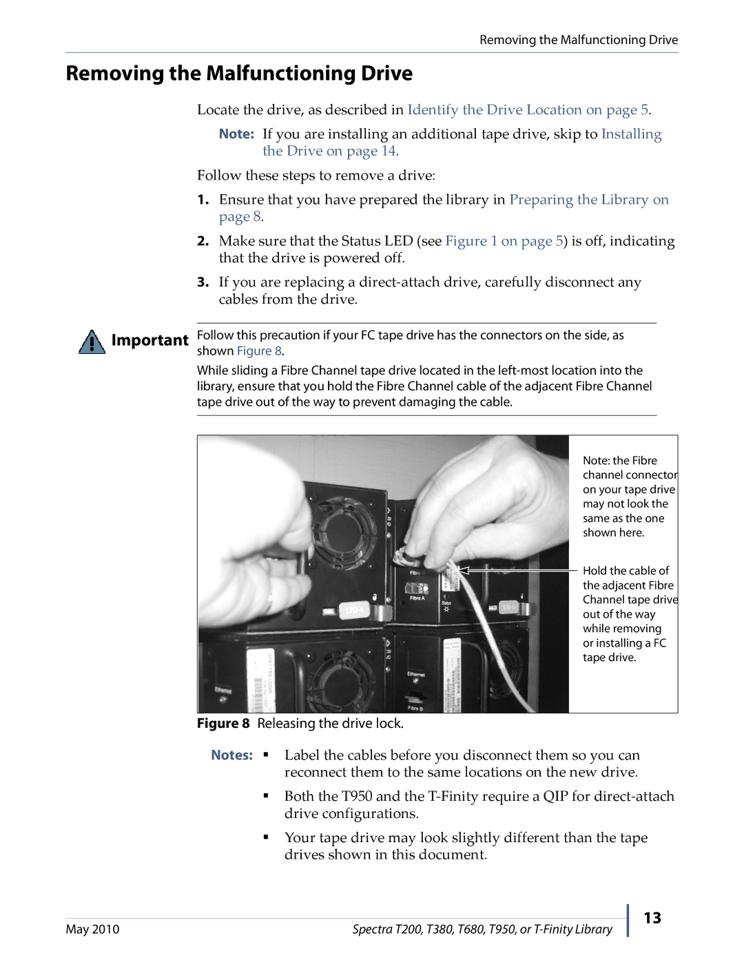 Spectra Logic T380, T-FINITY, T950, T680, T200 manual Removing the Malfunctioning Drive, Releasing the drive lock 