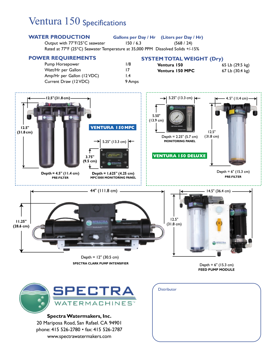 Spectra Watermakers manual Water Production, Power Requirements, SYSTEM TOTAL WEIGHT Dry, Ventura 150 Specifications 