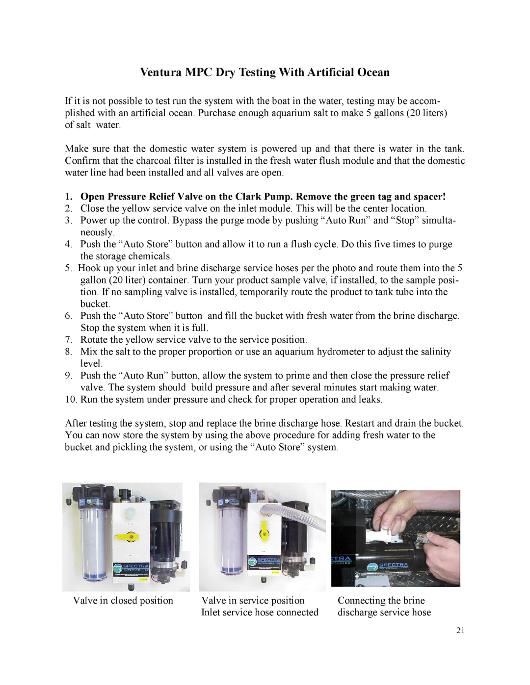 Spectra Watermakers MPC-5000 owner manual Ventura MPC Dry Testing With Artificial Ocean 